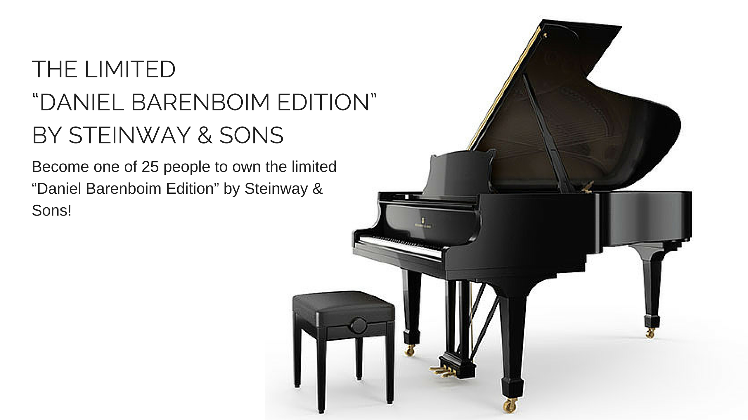 THE LIMITED “DANIEL BARENBOIM EDITION” BY STEINWAY & SONS