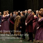 How The Met Opera’s Chorus Master Gets 150 To Sound Like One