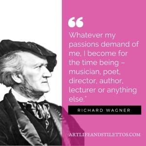 Wagner Quote Art Life and Stilettos